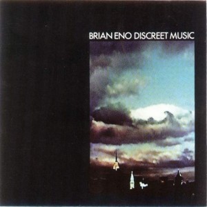 Discreet Music by Brian Eno, released in 1975