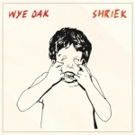 wyeoak-shriek